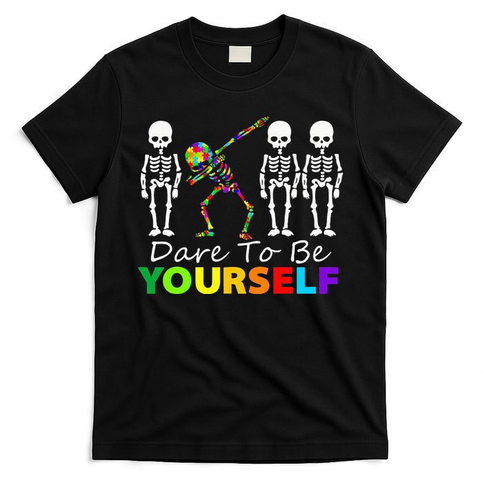 Skeleton Dabbing Dare To Be Yourself Funny Autism T-Shirt