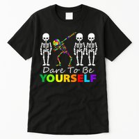 Skeleton Dabbing Dare To Be Yourself Funny Autism Tall T-Shirt