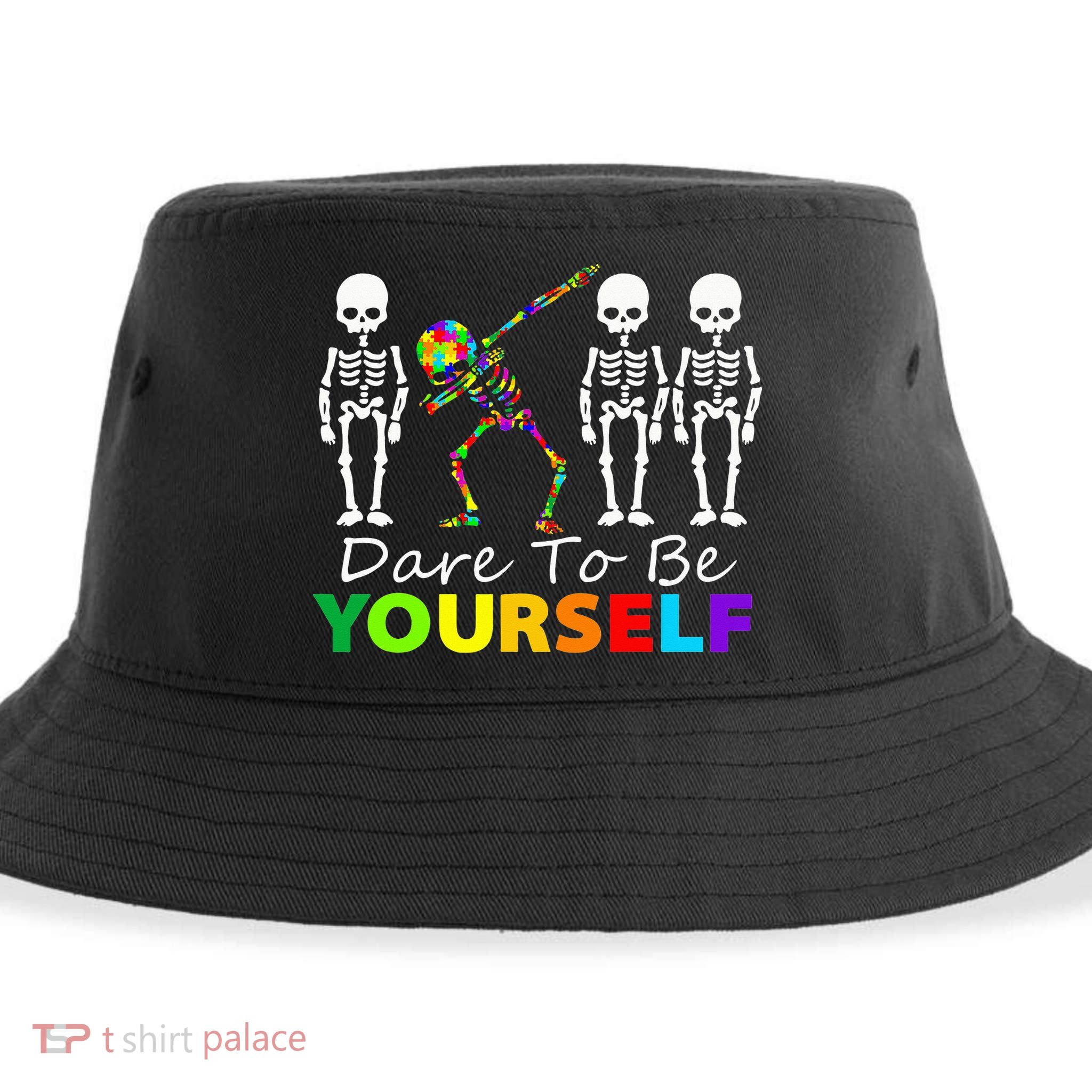 Skeleton Dabbing Dare To Be Yourself Funny Autism Sustainable Bucket Hat