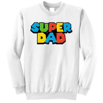 Super Daddio Dad Video Gamer Sweatshirt