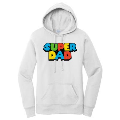 Super Daddio Dad Video Gamer Women's Pullover Hoodie