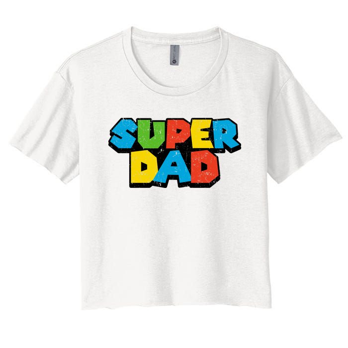 Super Daddio Dad Video Gamer Women's Crop Top Tee