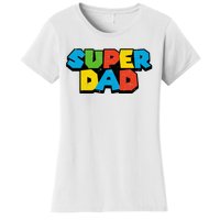 Super Daddio Dad Video Gamer Women's T-Shirt