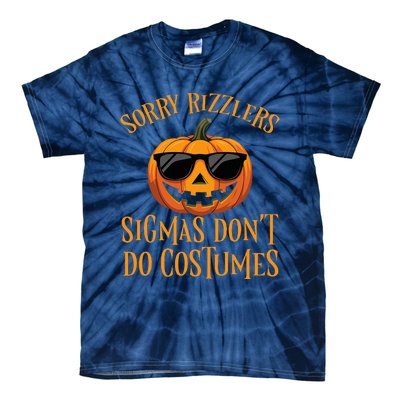 Sigmas Don’T Do Costumes Funny Halloween Spooky Pumpkin Tie-Dye T-Shirt