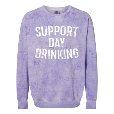 Support Day Drinking Colorblast Crewneck Sweatshirt