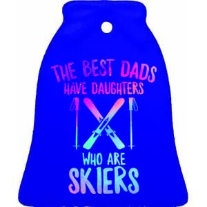 Ski Dad Daughters Skiers Fathers Day Ski Dad Snowboarding Gift Ceramic Bell Ornament