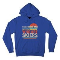 Ski Dad Daughters Skiers Fathers Day Ski Dad Snowboarding Cool Gift Tall Hoodie