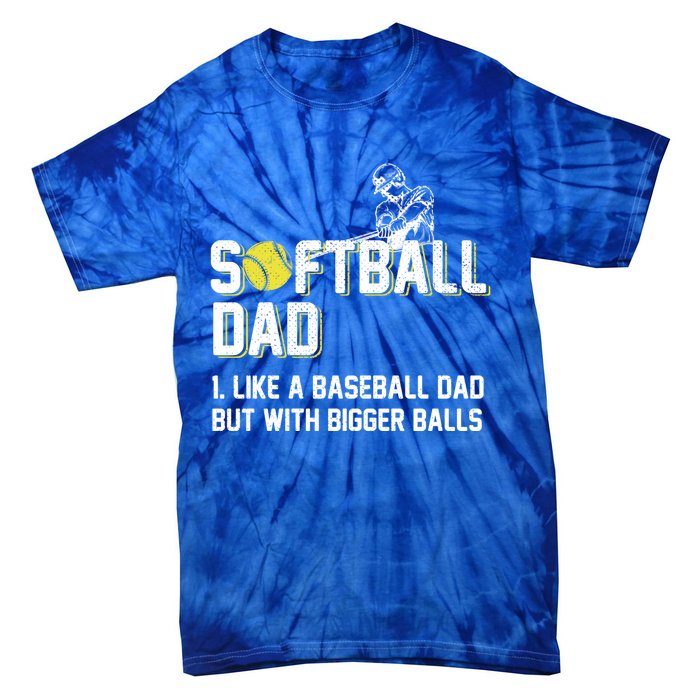 Softball Dad Definition Like A Baseball Dad Cute Gift Tie-Dye T-Shirt