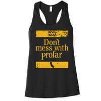 Slam Diego Dont Mess With Profar Women's Racerback Tank