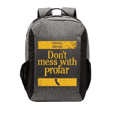 Slam Diego Dont Mess With Profar Vector Backpack