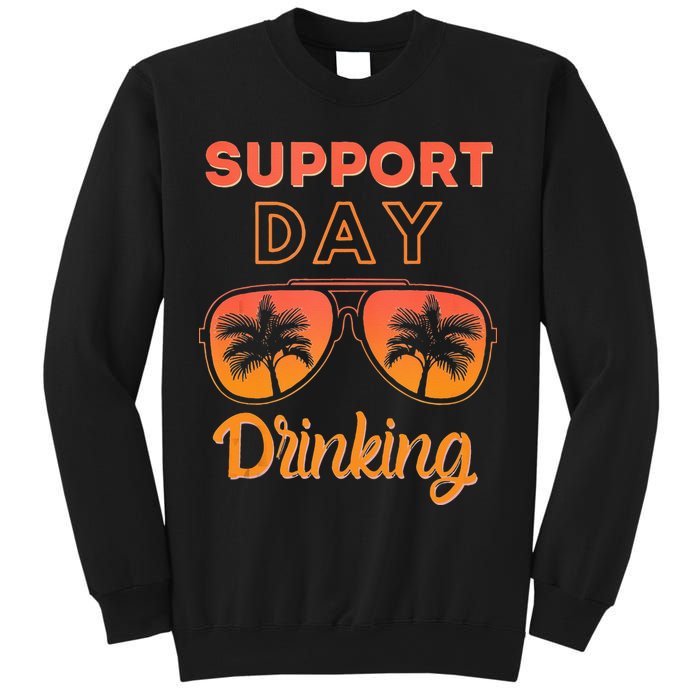 Support Day Drinking Funny Summer Beach Vacation Tank Top Sweatshirt