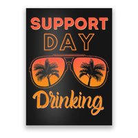 Support Day Drinking Funny Summer Beach Vacation Tank Top Poster