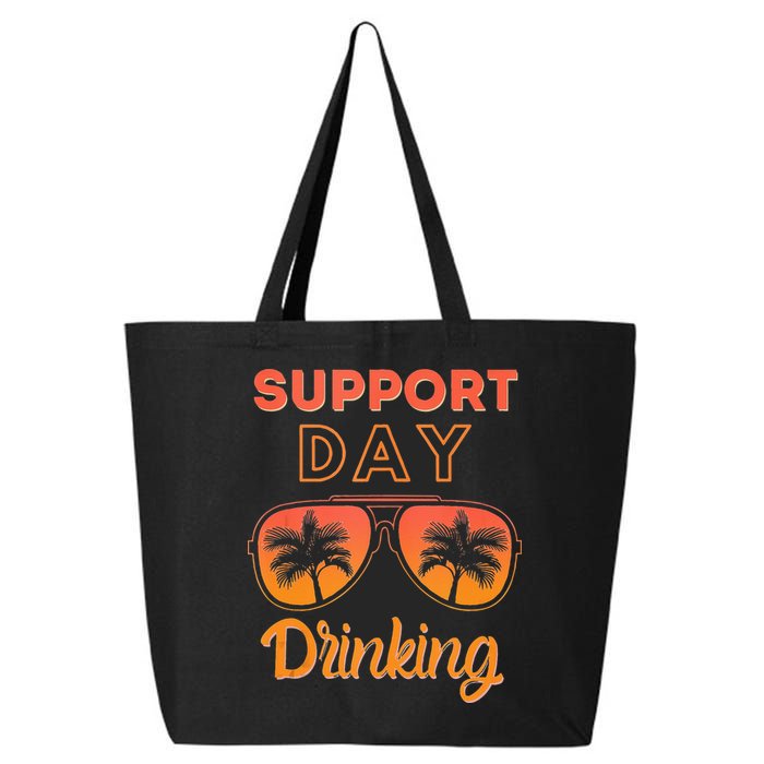 Support Day Drinking Funny Summer Beach Vacation Tank Top 25L Jumbo Tote