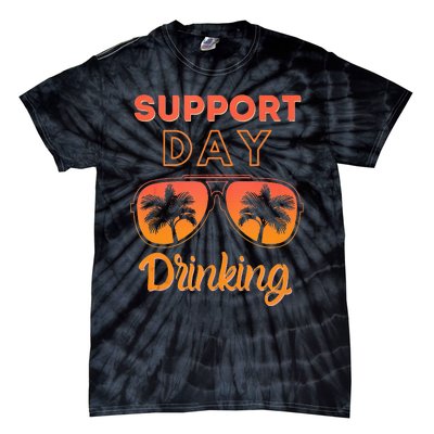 Support Day Drinking Funny Summer Beach Vacation Tank Top Tie-Dye T-Shirt