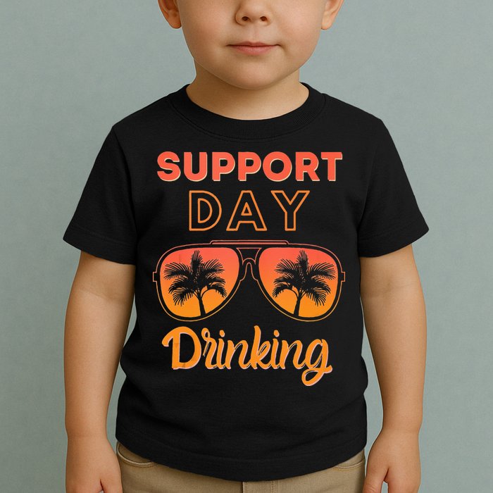 Support Day Drinking Funny Summer Beach Vacation Tank Top Toddler T-Shirt
