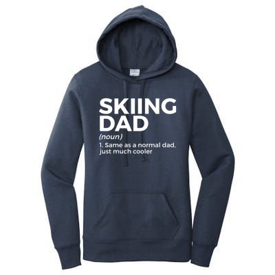 Skiing Dad Definition Funny Ski For Skiers Gift Women's Pullover Hoodie