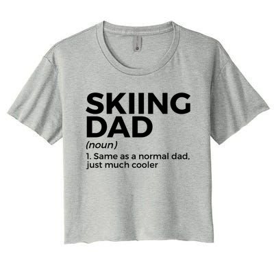 Skiing Dad Definition Funny Ski For Skiers Gift Women's Crop Top Tee