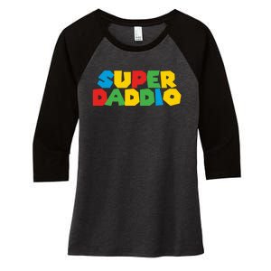 Super Daddio Dad Video Gamer Dad Fathers Day Funny Gift Women's Tri-Blend 3/4-Sleeve Raglan Shirt