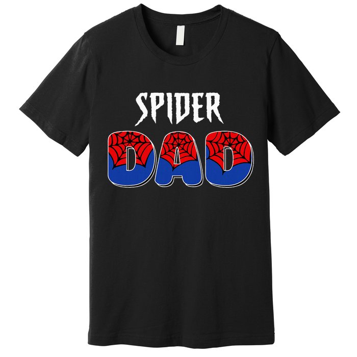 Spider Dad Design Male Parents Spider Love Premium T-Shirt