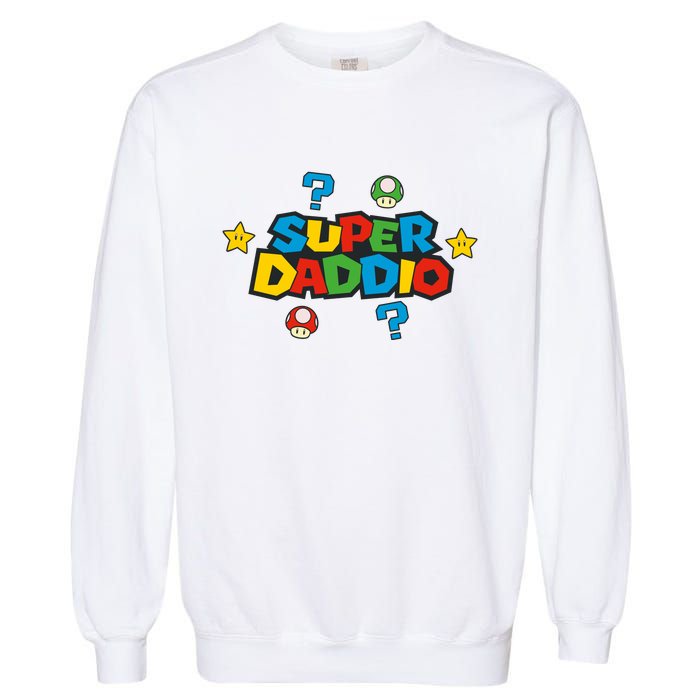 Super Daddio Dad Video Gamer Garment-Dyed Sweatshirt