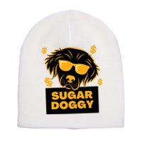 Sugar Daddy Dog Funny Short Acrylic Beanie