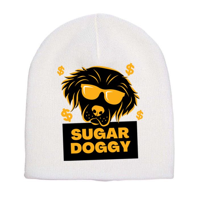 Sugar Daddy Dog Funny Short Acrylic Beanie