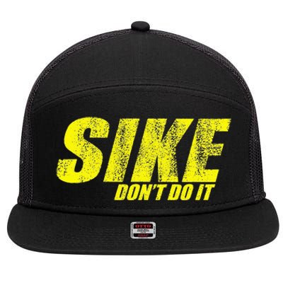 Sike Dont Do It! Funny Diary Of A Wimpy 7 Panel Mesh Trucker Snapback Hat