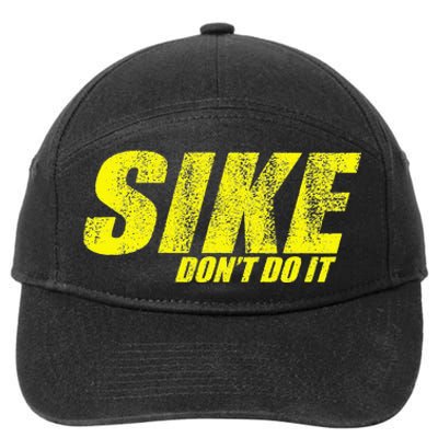 Sike Dont Do It! Funny Diary Of A Wimpy 7-Panel Snapback Hat