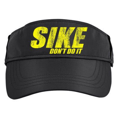 Sike Dont Do It! Funny Diary Of A Wimpy Adult Drive Performance Visor