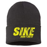 Sike Dont Do It! Funny Diary Of A Wimpy Sustainable Knit Beanie