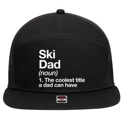 Ski Dad Definition Funny Sports Gift 7 Panel Mesh Trucker Snapback Hat