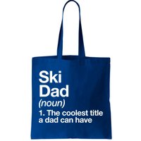 Ski Dad Definition Funny Sports Gift Tote Bag