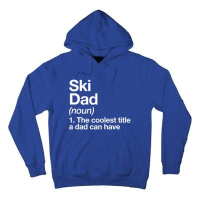 Ski Dad Definition Funny Sports Gift Tall Hoodie