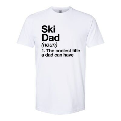 Ski Dad Definition Funny Sports Gift Softstyle CVC T-Shirt