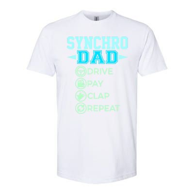 Synchro Dad Drive Pay Clap Repeat Synchronized Swimming Dad Gift Softstyle® CVC T-Shirt