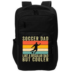 Soccer Dad Design Father Day Soccer Player Father Gift Impact Tech Backpack