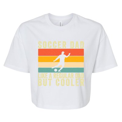 Soccer Dad Design Father Day Soccer Player Father Gift Bella+Canvas Jersey Crop Tee