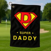 Super Daddy Dad Is My Hero Fathers Day Golf Towel