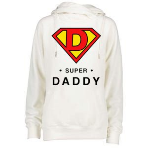 Super Daddy Dad Is My Hero Fathers Day Womens Funnel Neck Pullover Hood