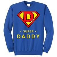 Super Daddy Dad Is My Hero Fathers Day Sweatshirt