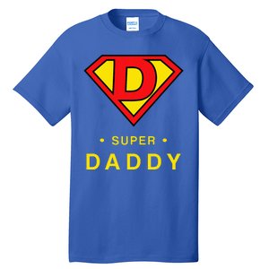 Super Daddy Dad Is My Hero Fathers Day Tall T-Shirt