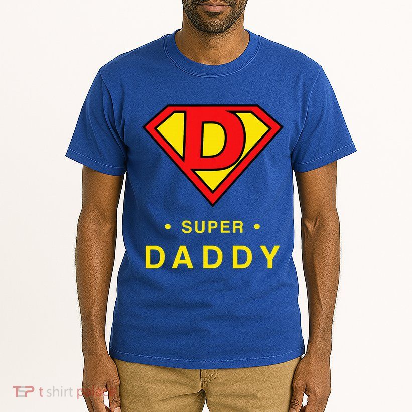 Super Daddy Dad Is My Hero Fathers Day Tall T-Shirt