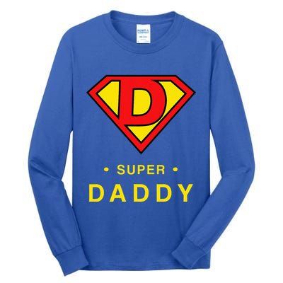 Super Daddy Dad Is My Hero Fathers Day Tall Long Sleeve T-Shirt