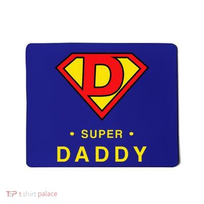 Super Daddy Dad Is My Hero Fathers Day Mousepad