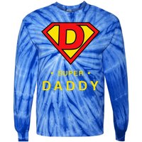 Super Daddy Dad Is My Hero Fathers Day Tie-Dye Long Sleeve Shirt