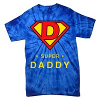 Super Daddy Dad Is My Hero Fathers Day Tie-Dye T-Shirt