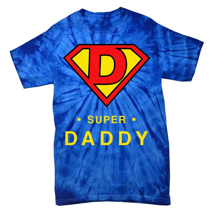 Super Daddy Dad Is My Hero Fathers Day Tie-Dye T-Shirt