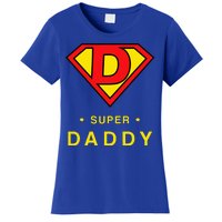 Super Daddy Dad Is My Hero Fathers Day Women's T-Shirt