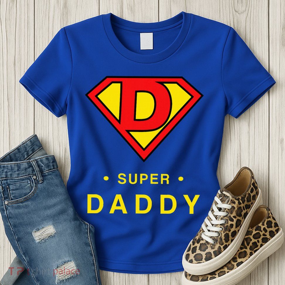 Super Daddy Dad Is My Hero Fathers Day Womens T-Shirt