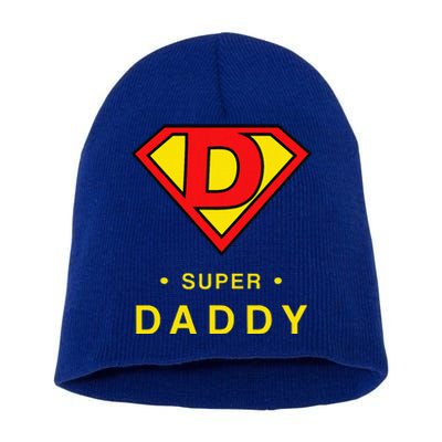 Super Daddy Dad Is My Hero Fathers Day Short Acrylic Beanie